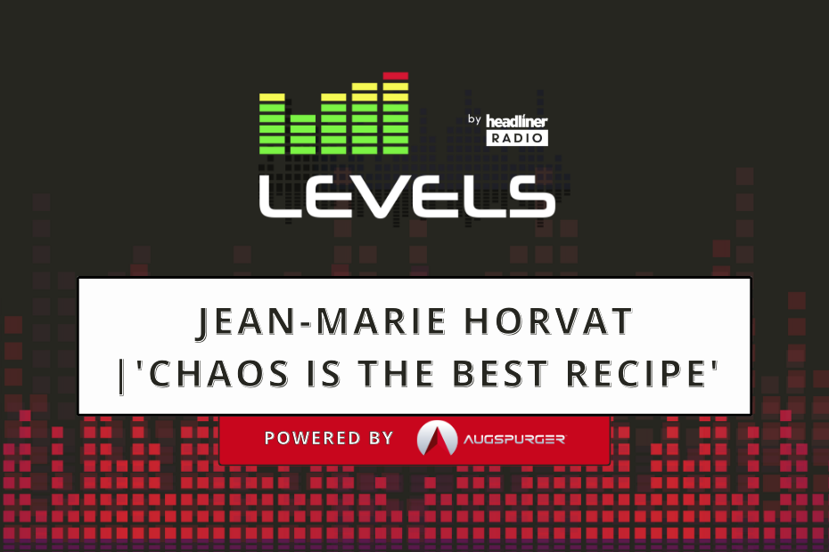 Levels E4: Jean-Marie Horvat | 'Chaos is the best recipe'